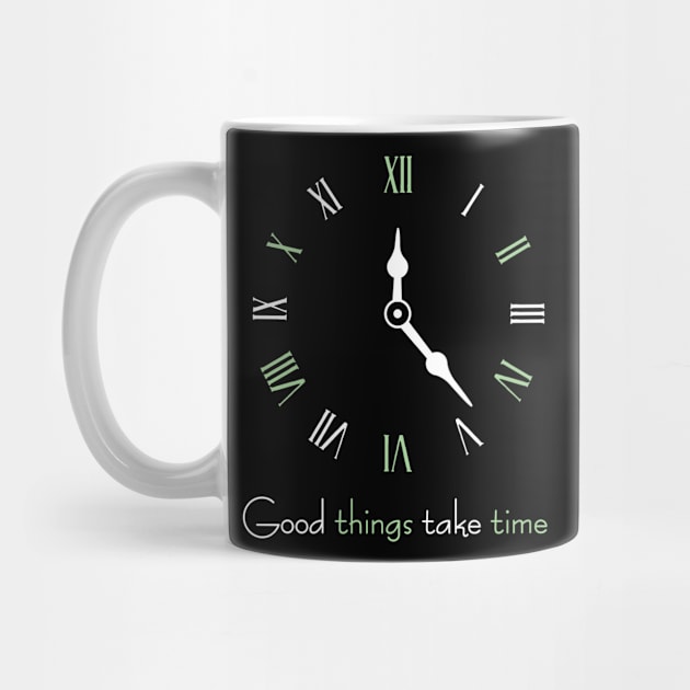 Good things take time by cypryanus